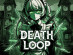 /data/image/death-loop.jpg