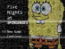 Five Nights at Spongebob’s /data/image/five-nights-at-spongebobs.jpg
