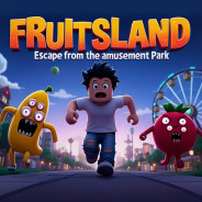 Fruitsland: Escape from the Amusement Park