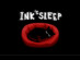 Ink’s Sleep /data/image/ink-sleep.jpg