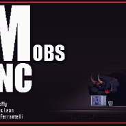 Mobs, Inc