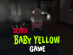 Scary Baby Yellow Game /data/image/scary-baby-yellow-game.jpg