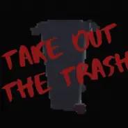 Take Out the Trash