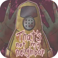 That's Not My Neighbor