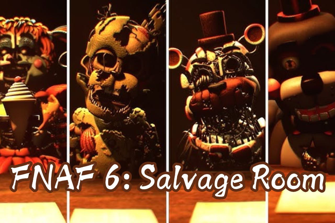 play game fnaf 6 salvage room free online